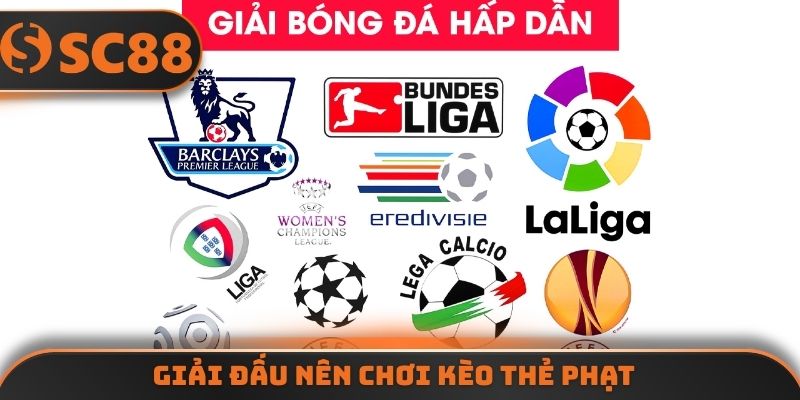 Giải đấu nên chơi kèo thẻ phạt